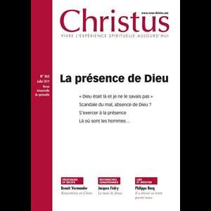 Christus #263 - La présence de Dieu - Juillet 2019