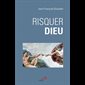 Risquer Dieu