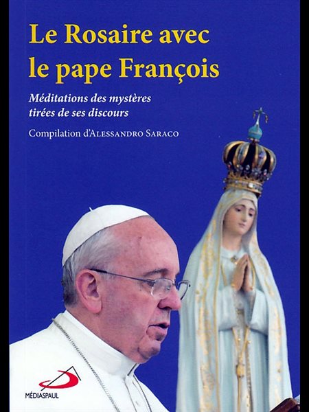 Rosaire avec la pape François, Le