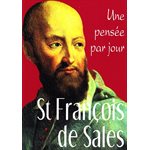 Saint François de Sales: Une pensée par jour