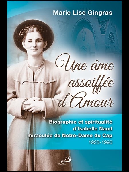 Une âme assoiffée d'amour (Isabelle Naud)