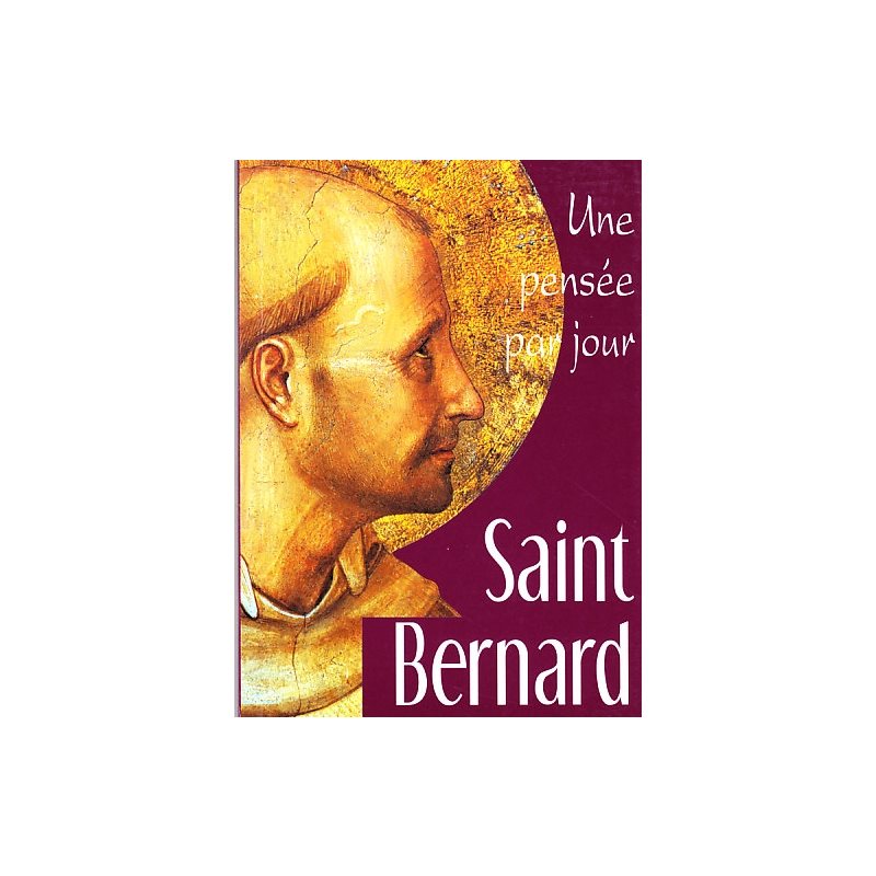 Saint Bernard: Une pensée par jour