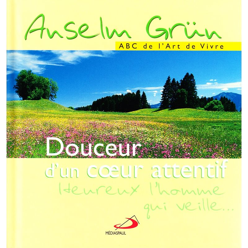 Douceur d'un coeur attentif (French book)