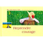 Reprendre courage