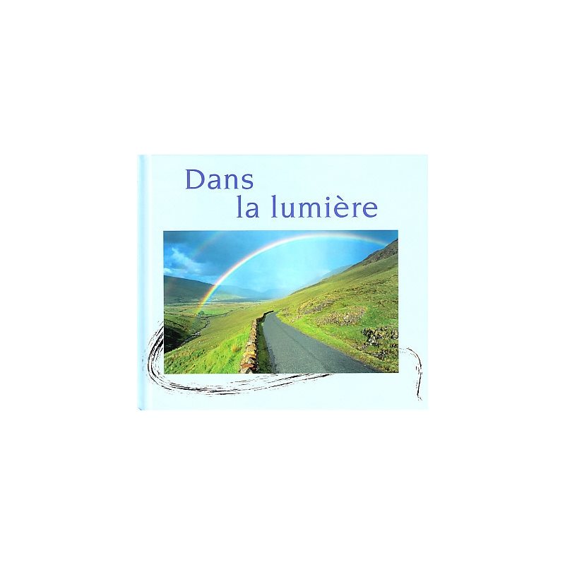 Dans la lumière