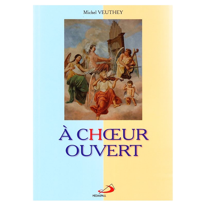 À choeur ouvert