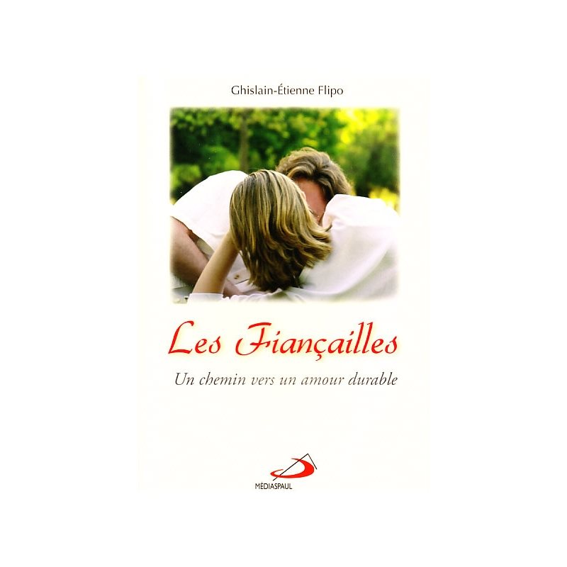 Fiançailles, Les : Un chemin vers un amour... (French book)