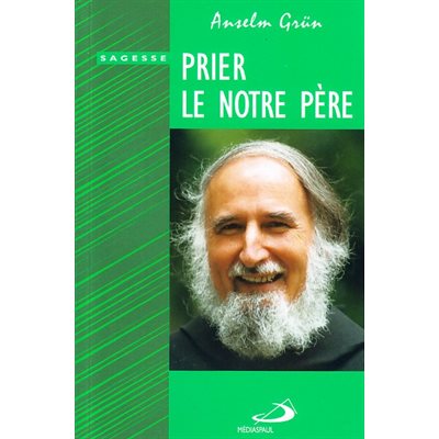 Prier le Notre-Père (French book)