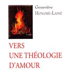 Vers une théologie d'amour