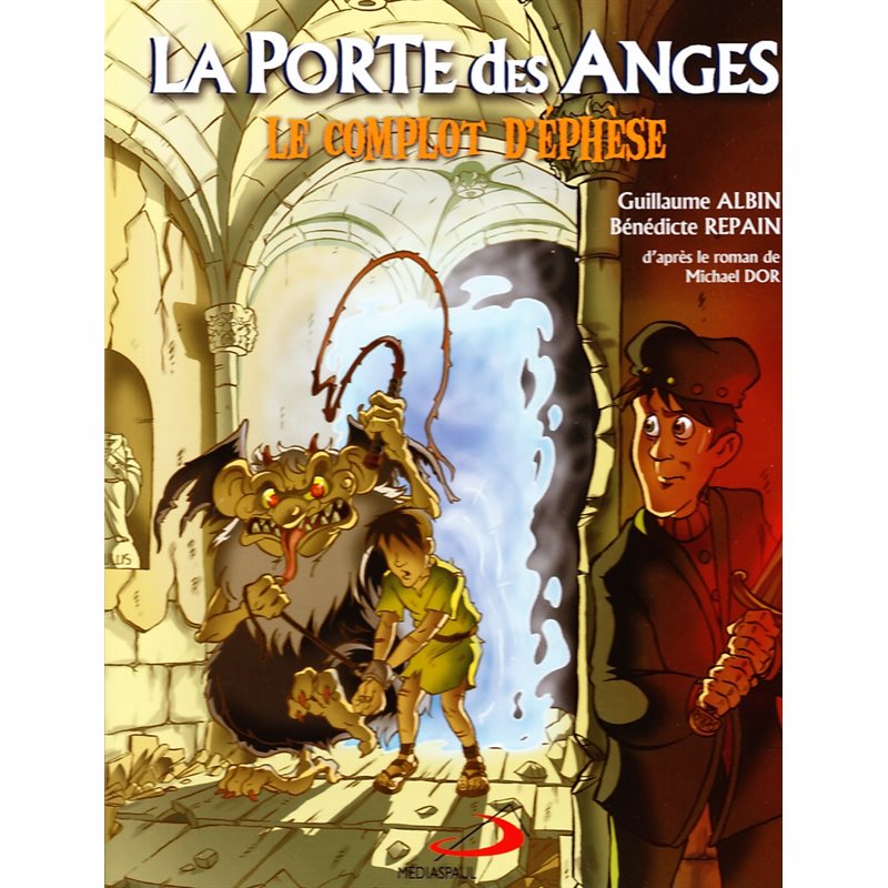 Porte des Anges, La (tome 1) Le complot d'Éphèse