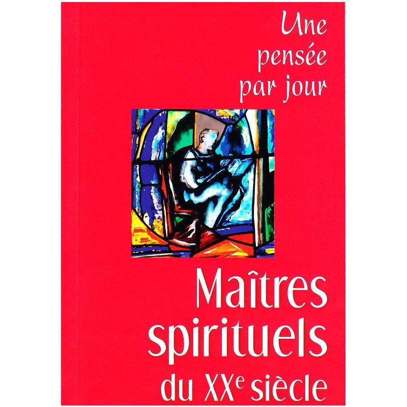 Maîtres spirituels du XXe siècle: Une pensée jour (French)