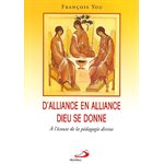 D'Alliance en Alliance, Dieu se donne