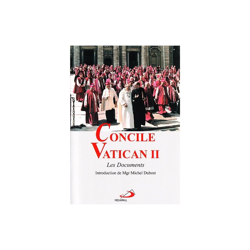 Concile Vatican II: Les Documents