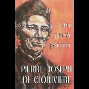 Pierre-Joseph de Clorivière : Une pensée par jour