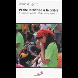 Petite initiation à la prière (French book)