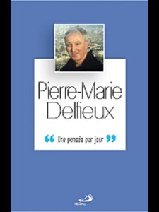 Pierre-Marie Delfieux: Une pensée par jour (French book)