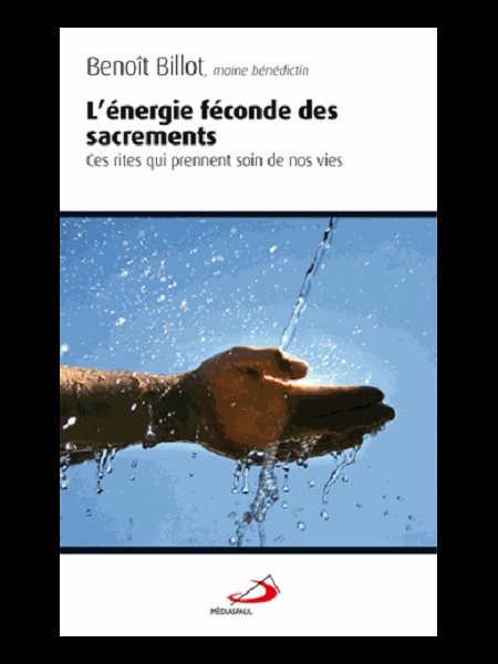 Énergie féconde des sacrements, L' (French book)