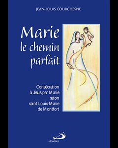 Marie le chemin parfait