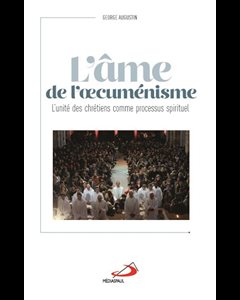 Âme de l'oecuménisme, L'