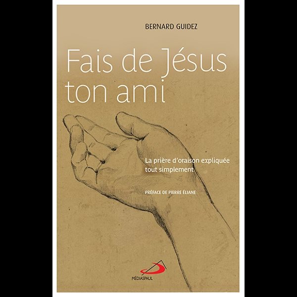 Fais de Jésus ton ami