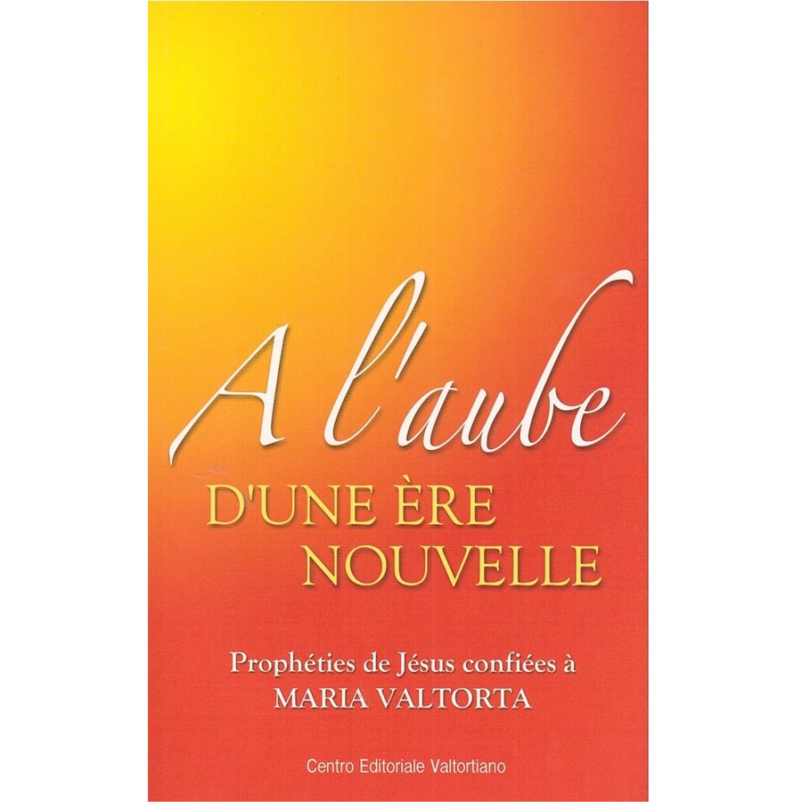 À l'aube d'une ère nouvelle, French book