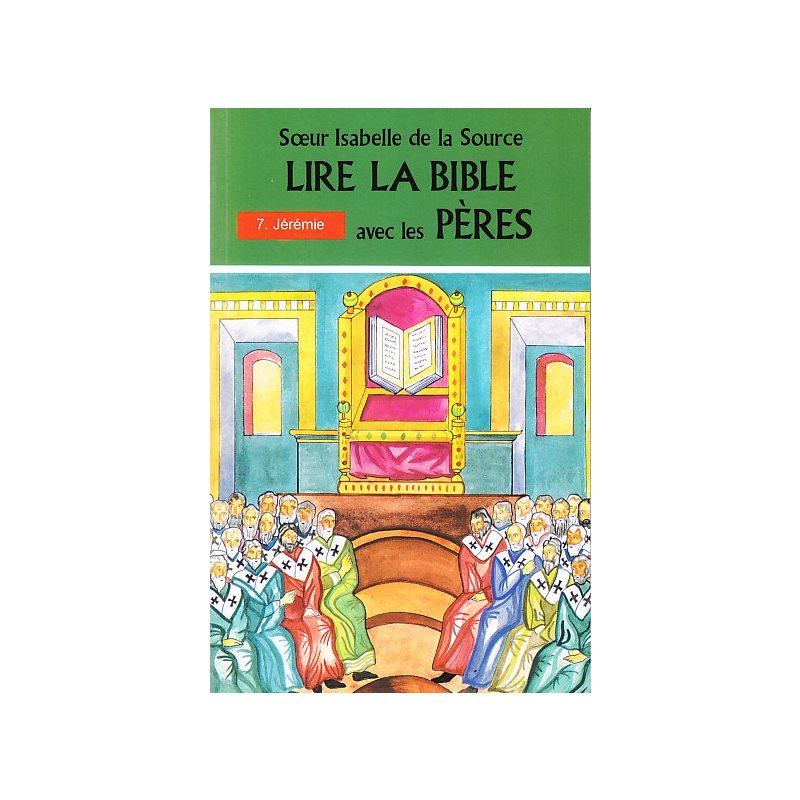 Lire la bible avec les pères de l'église