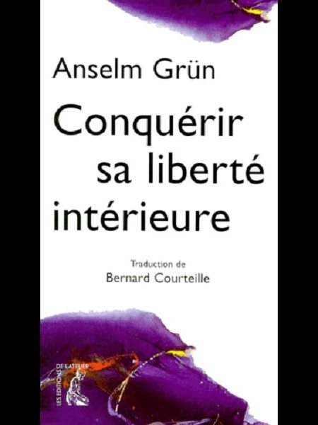 Conquérir sa liberté intérieur (French book)