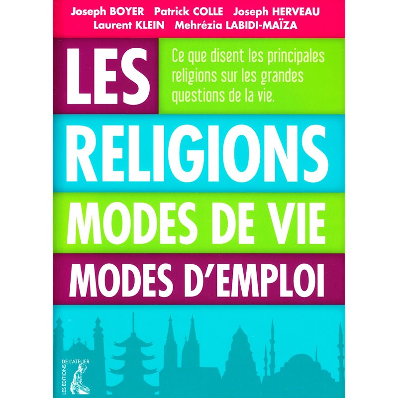 Religions, modes de vie, modes d'emploie, Les (French book)