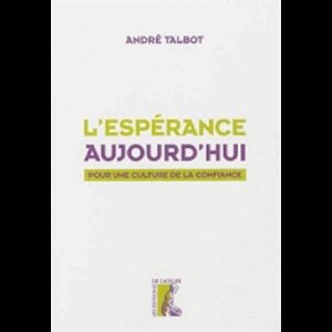 Espérance aujourd'hui, L' (French book)