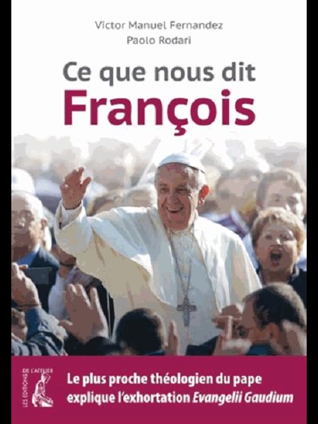 Ce que nous dit François (French book)