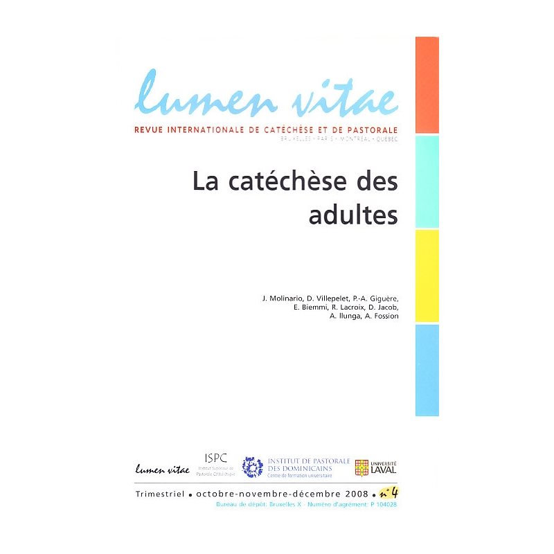 Catéchèse des adultes, La (Lumen Vitae 2008-4)