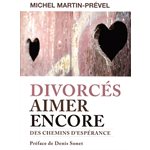 Divorcés aimer encore : des chemins d'espérance (French book