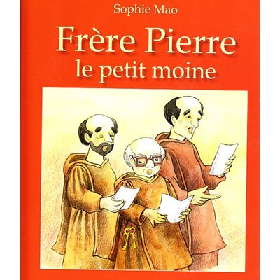 Frère Pierre le petit moine (French book)