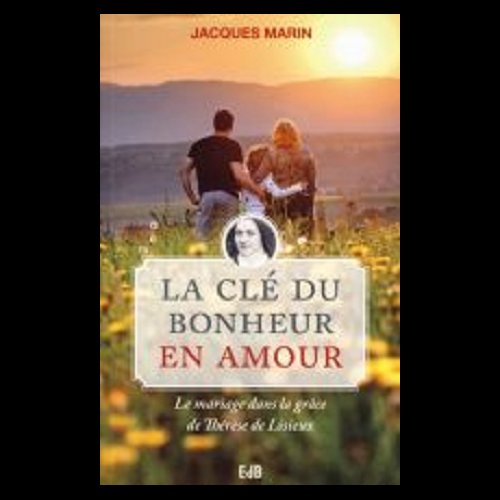 Clé du bonheur en amour, La (French book)