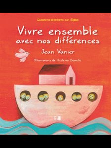Vivre ensemble avec nos différences (French book)