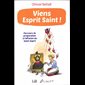 Viens Esprit Saint!  (N. Edition) (French book)