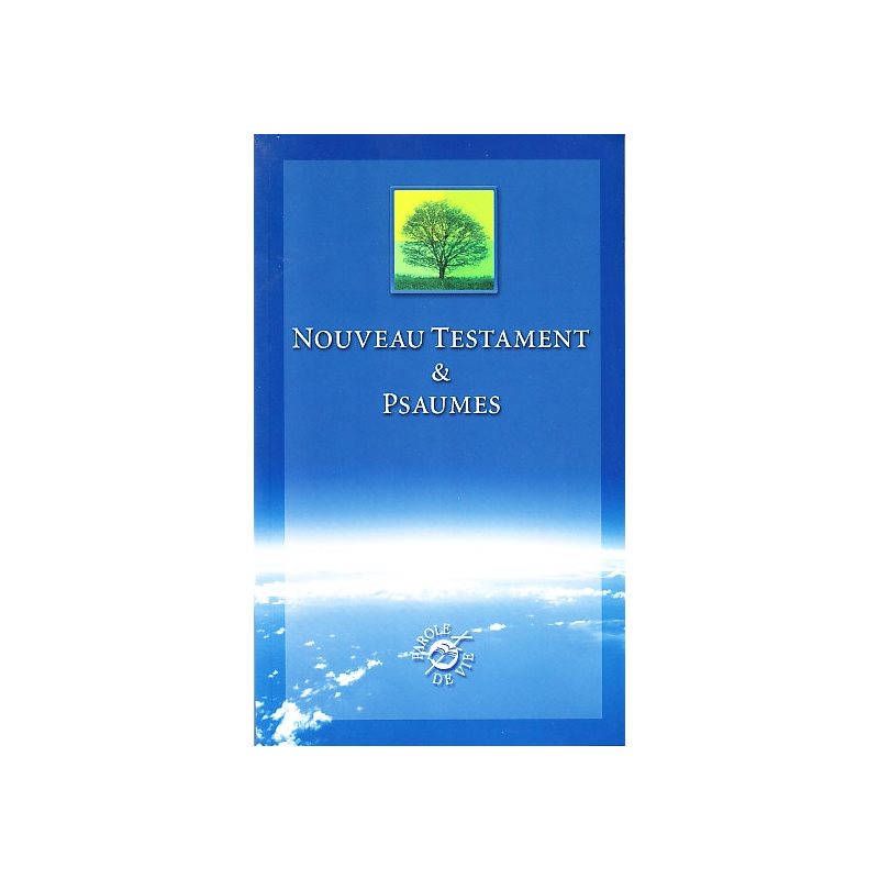 Nouveau Testament & Psaumes