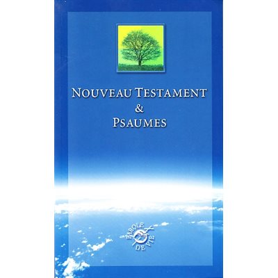 Nouveau Testament & Psaumes