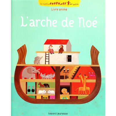 L'arche de Noé (Livre animé pour enfant) (French book)