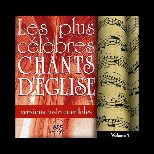 CD Les plus célèbres chants d'église Versions I CD Les plus célèbres chants d'église Versions I