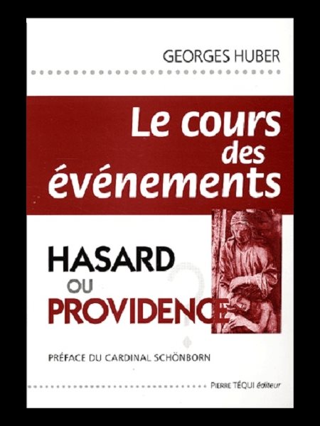Cours des événements, Le : Hasard ou Providence?
