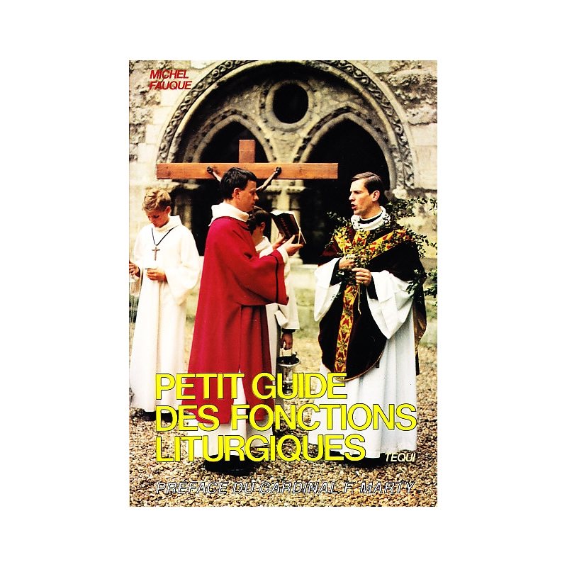Petit guide des fonctions liturgiques