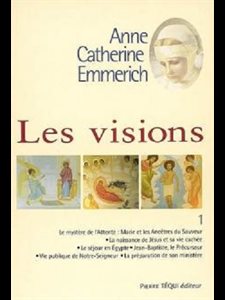 Visions d'Anne Catherine Emmerich T.1