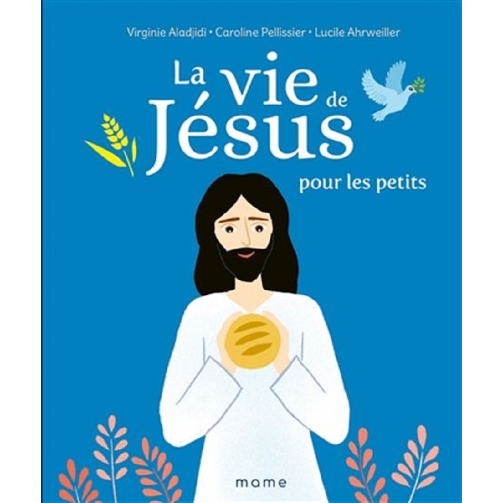 La vie de Jésus pour les petits, French