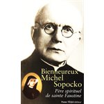 Bienheureux Michel Sopocko, père spirituel.. sainte Faustine