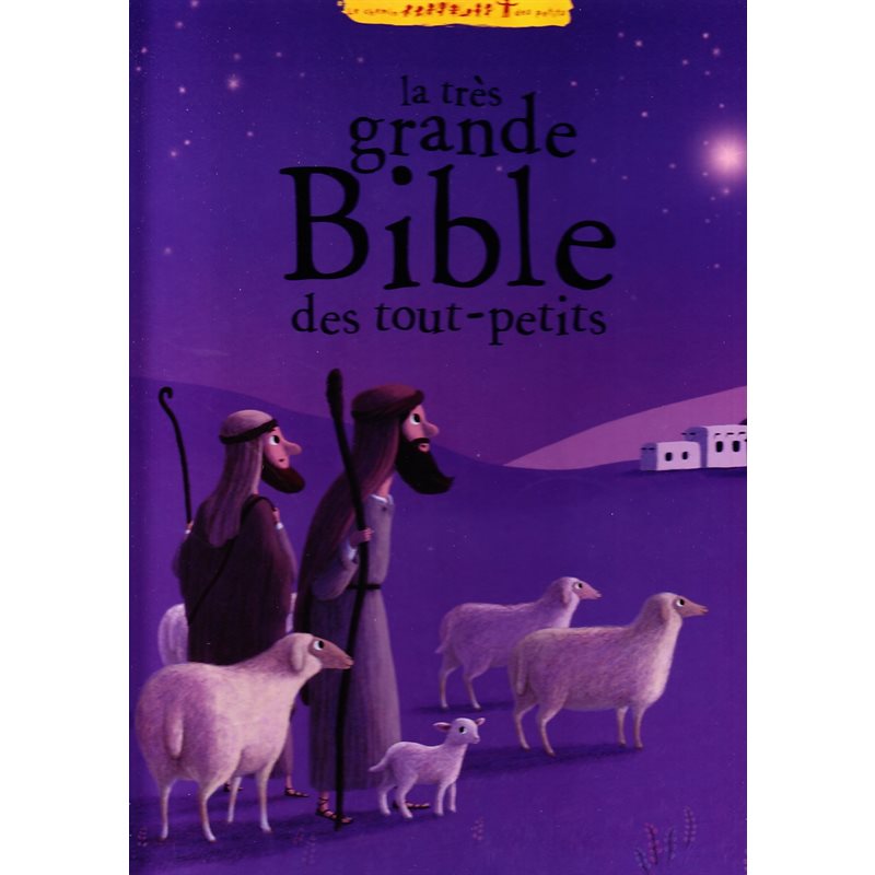 Très grande Bible des tout-petits, La (French book)