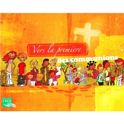 Vers la première des communions - enfant (French book)
