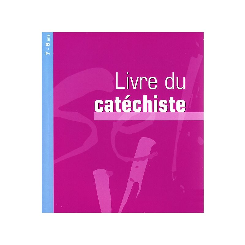 Sel de vie - Livre du catéchiste Tome unique (7-9 ans)