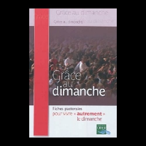 Grâce au dimanche (French book)