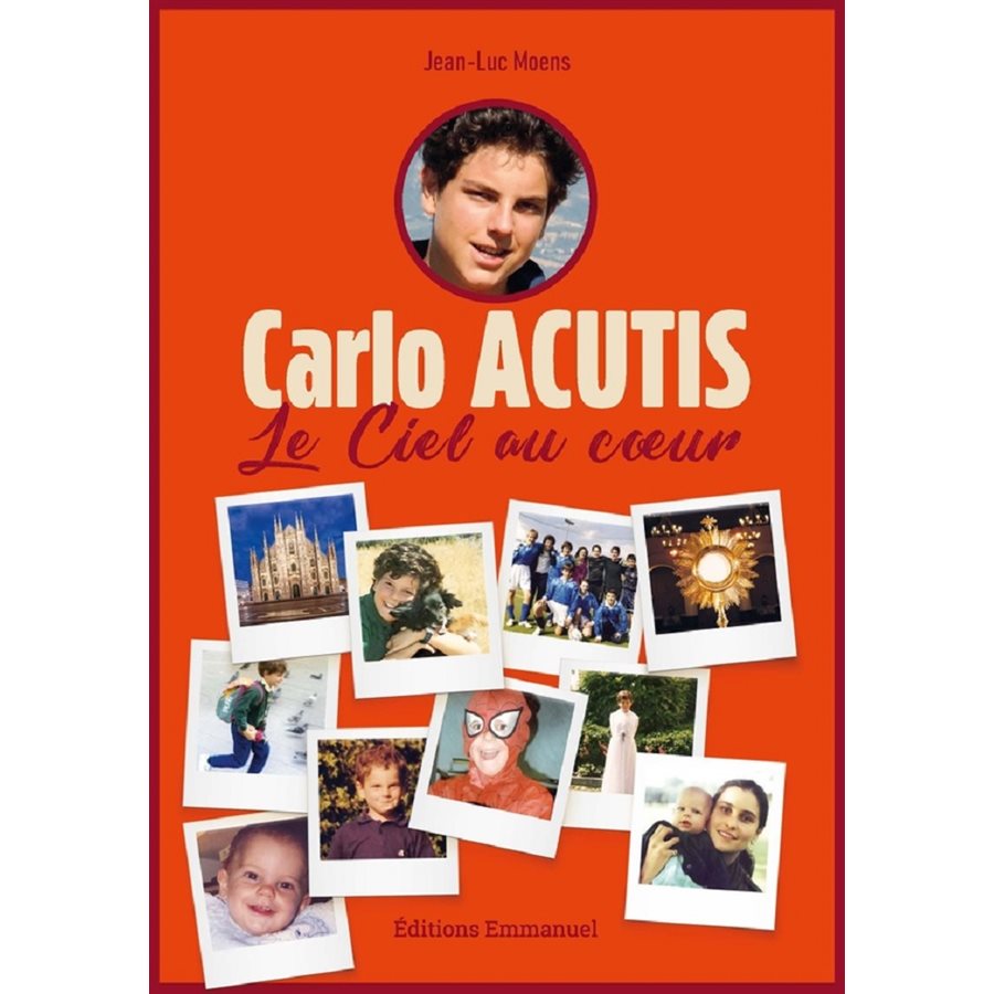 Carlo Acutis : Le Ciel au coeur, French book